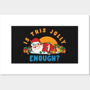 Is this Jolly Enough ? Sleeping Santa Posters and Art